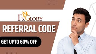 FXGlory Referral Code {71415} Get 30% Rebate on Trading Fees