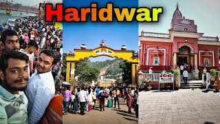 One day on this Holly place | Haridwar | Mansadevi Temple | Chandidevi temple | Har ki pauri