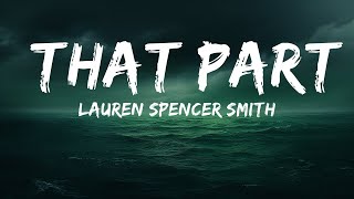 Lauren Spencer Smith - That Part (Lyrics)  | 25 Min