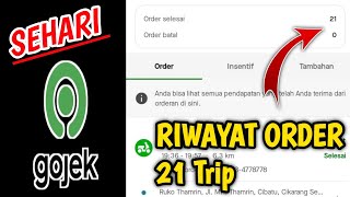 RIWAYAT ORDERAN 21 Trip