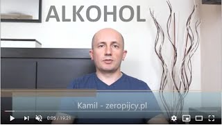 Dlaczego nie piję? Szkodliwość alkoholu.