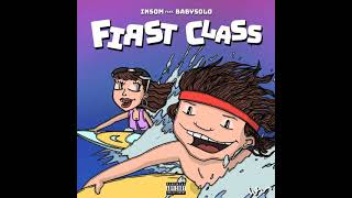 INSOM X BABYSOLO33 - FIRST CLASS (prod.COCCO & BLU RYDA)