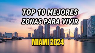 Los 10 Mejores LUGARES de MIAMI para vivir en 2024🇺🇲