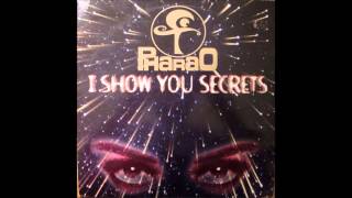 Pharao - I Show You Secrets (Mystery of Music Mix)