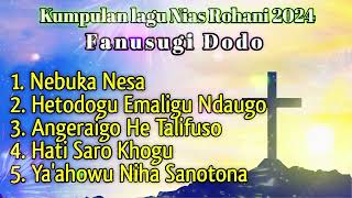 Kumpulan Lagu Nias Rohani ~ Fanusugi Dodo Niha Siloma ~ Mati