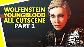 Wolfenstein Youngblood All Cutscene Part 1