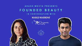 The Organic Pharmacy - The Pharmacist Who Pioneered The Organic Beauty Movement ft. Margo Marrone