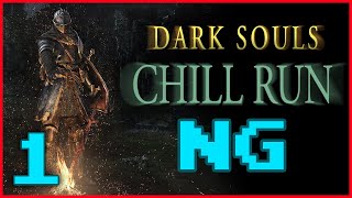 🔴 Dark Souls Chill Run | NG - Part 1