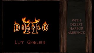 Diablo 2 | Lut Gholein | Desert Harbor Ambience