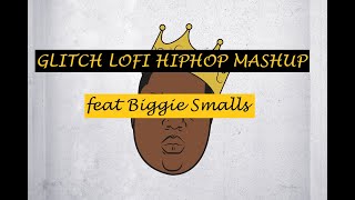 Biggie Smalls | hardcore 🎹 【GLITCH LOFI HIPHOP MASHUP】 by pinweel