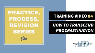 How to Transcend Procrastination (Training #4)