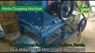 Herbs Chopping Machine or Shredder Machine