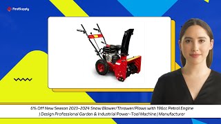 6% Off New Season 2023-2024 Snow Blower/Thrower/Plows with 196cc Petrol Engine | Design Professional