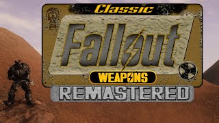 Classic Fallout Weapons Remastered Official Trailer