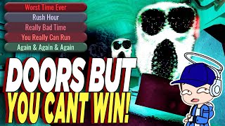 ROBLOX DOORS BUT YOU CANT WIN - INTENSE MOMENTS 2