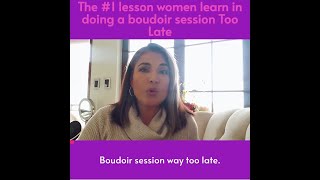 What is the #1 mistake women make when deciding to do a boudoir session?