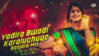 YADIRA BWADIKARALUCHUYE SOKERA SONALI BANJARA SONG REMIX BY DJ BHASKAR BOLTHEY AND DJ GANESH NGKL