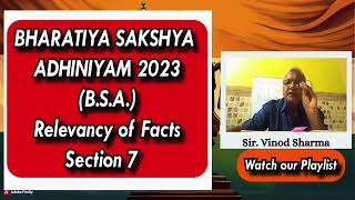 Lecture 5 Relevancy of Facts Section 7 | भारतीय साक्षीय अधिनियमम् #indianevidenceact