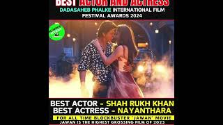 Best Actor & Actress #shahrukhkhan #srk #nayanthara #jawan #dadasahebphalkeaward #shorts #awards