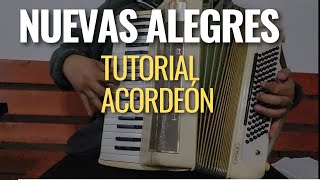 NUEVAS ALEGRES | TUTORIAL ACORDEON  | ¿COMO TOCAR ACORDEON?