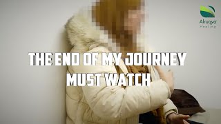 The End Of My Journey || Must Watch