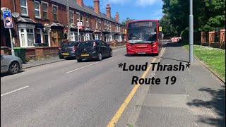 *Loud Thrash* Route 19 08/06/2021