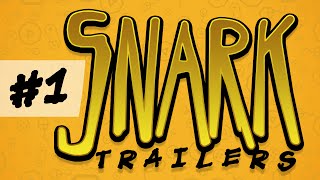 Snark Trailers : Pilot Episode