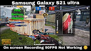 Samsung Galaxy S21 Ultra Pubg Test In 2024, On Screen Recording 90FPS Not Working 🥴