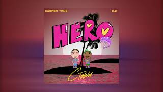 Casper True 卡斯柏 - HERO- C.Z (Audio)