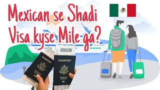 Mexico kyse jain - Mexican larki se shadi - all options