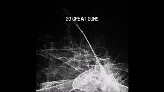 Go Great Guns - 2017 - Self Titled