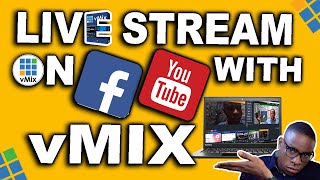 Live Streaming vMix | vMix Stream To Facebook And YouTube | Easy Guide