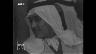 SWR Retro - Abendschau: Ibn Saud in Baden-Baden Doku (1957)