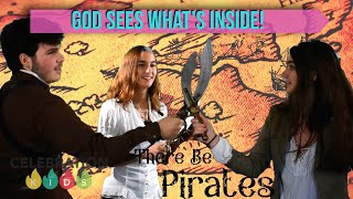 God sees what's inside! // Pirates Episode 3 //Celebration Kids ONLINE November 21