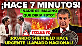 🔥"¡ESCÁNDALO NACIONAL! Ricardo Sheffield REVELA LA VERDAD OCULTA QUE NO QUIEREN QUE SEPAS!"