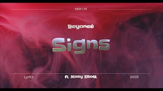 Beyoncé - Signs (ft. Missy Elliott) (Lyrics)