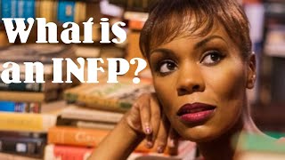 What is an INFP?