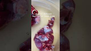 How to Defrost mutton quickly