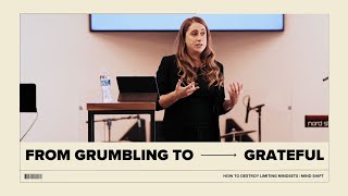 How to go from grumbling to grateful