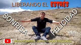 LIBERANDO EL ESTRÉS EN EL CAMPO / IRVIN ROMERO SUPERACIÓN PERSONAL