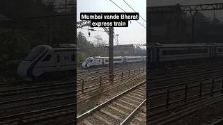 Mumbai vande Bharat express train #vandebharatexpress #trainloon#railfan#rail#railway