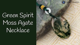 Green Spirit Moss Agate Necklace