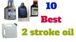 10 Best 2 stroke oil