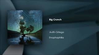 @Avitronic_music  - Big Crunch [OLD VERSION]