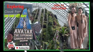 Exploring Cloud Forest, The Avatar Experience during our off day/OFW SA SINGAPORE