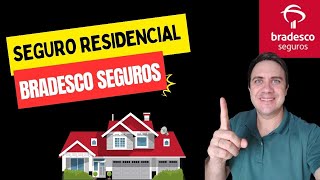 Seguro Residencial Bradesco Seguros