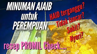 RESEP MINUMAN - RAMUAN HERBAL PELANCAR HAID - MASALAH KEWANITAAN