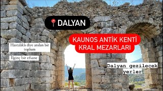 DALYAN | Kral mezarları | Kaunos Antik Kenti| İztuzu Plajı Efsanesi