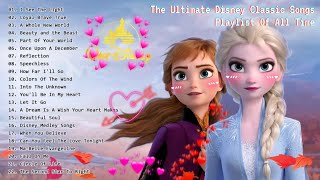 The Ultimate Disney Classic Songs Playlist Of All Time / Play On The DISNEY Music