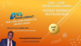 MONEY MARKET INSTRUMENTS  - PART 2